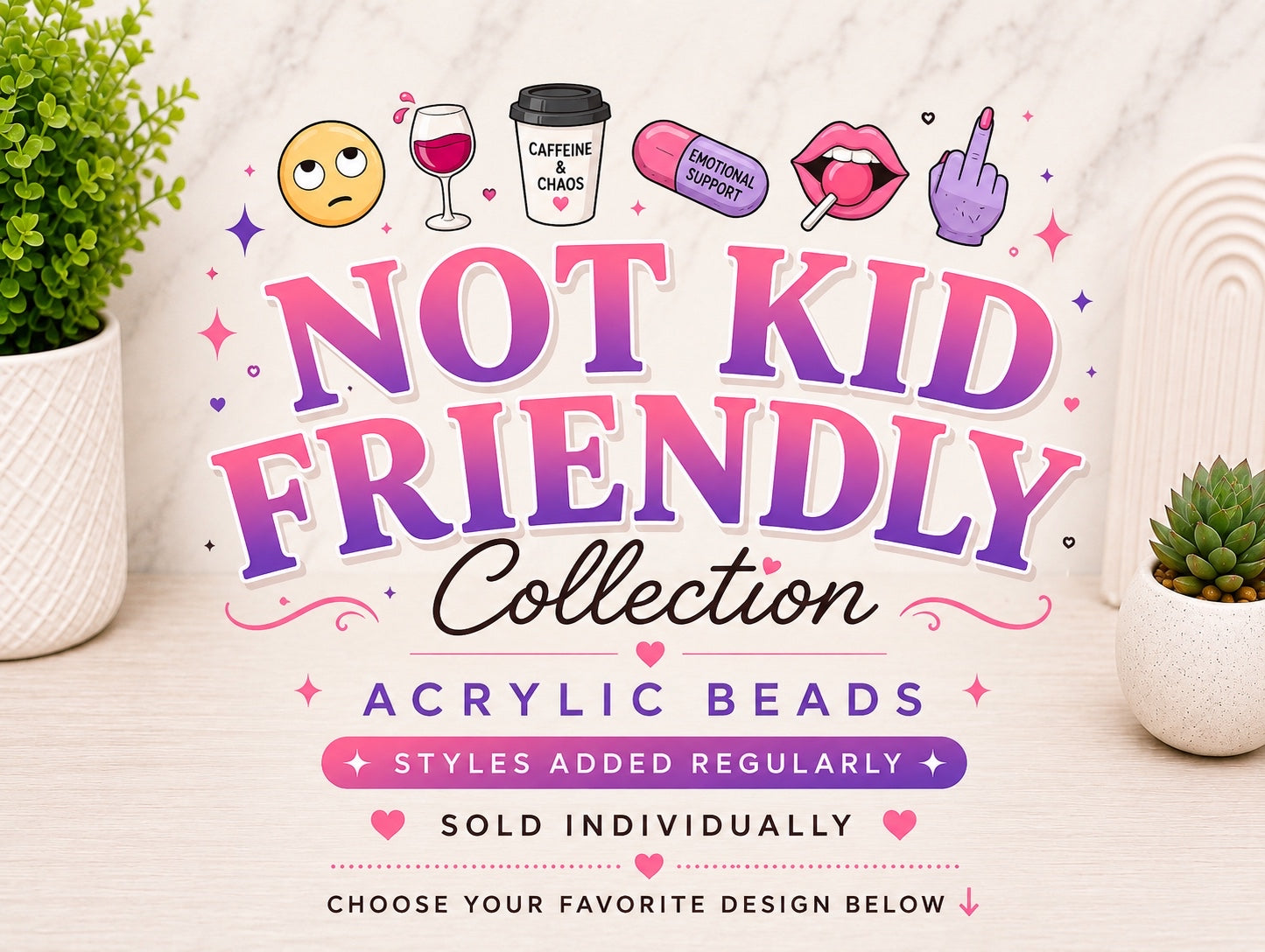 Not Kid Friendly Collection | Acrylic Beads | Choose Your Design | Sold Individually